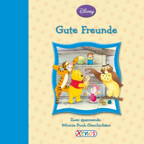 Winnie Puuh - Gute Freunde: Zwei spannende Winnie-Puuh-Geschichten Children's books