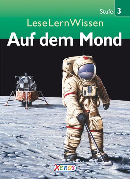 LeseLernWissen - Auf dem Mond: Stufe 3 Non-fiction