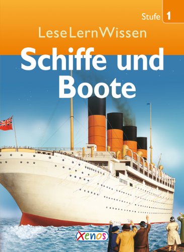LeseLernWissen - Schiffe und Boote: Stufe 1 Non-fiction books for kids