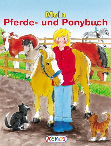 Mein Pferde und Pony-Buch: 0 Children's books