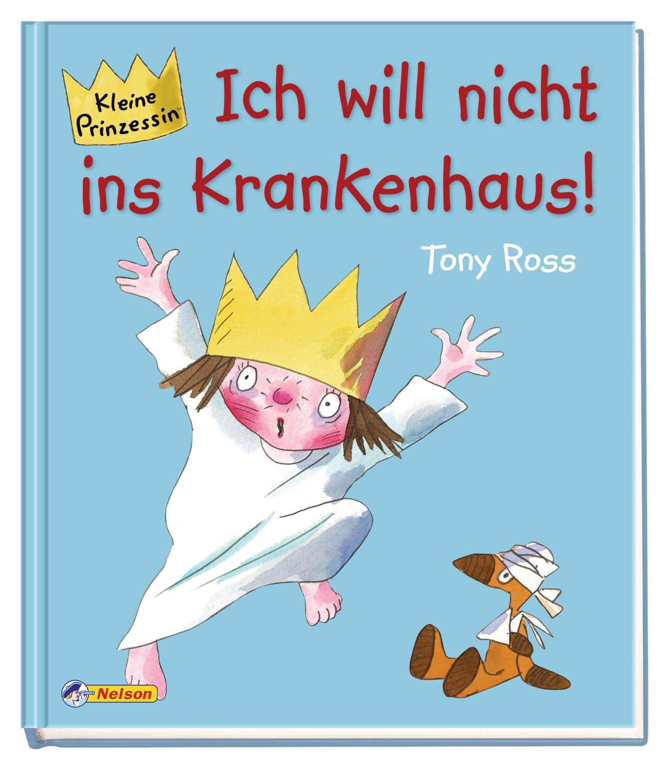 Kleine Prinzessin - Ich will nicht ins Krankenhaus! Children's books