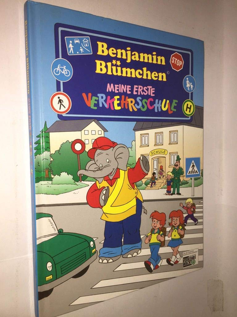 Benjamin Blümchen. Meine erste Verkehrsschule. Books