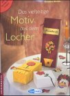 Das vielseitige Motiv aus dem Locher Hobbies & Crafts