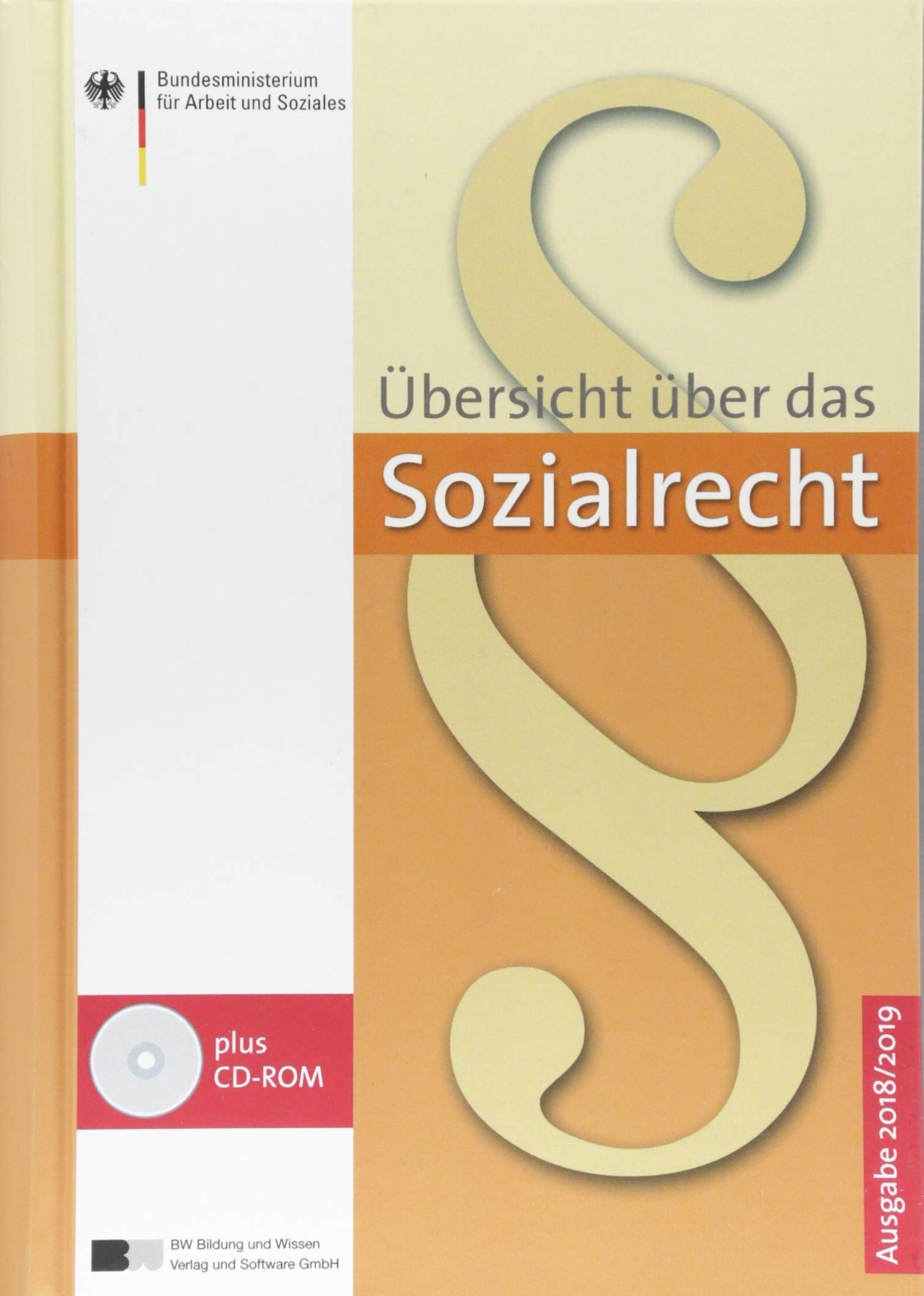 Übersicht über das Sozialrecht - Ausgabe 2018/2019 Law