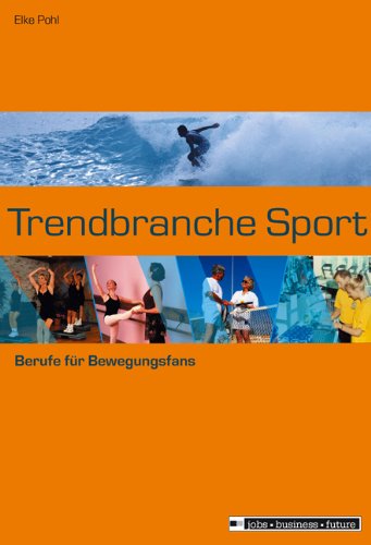 Trendbranche Sport. Berufe für Bewegungsfans Law