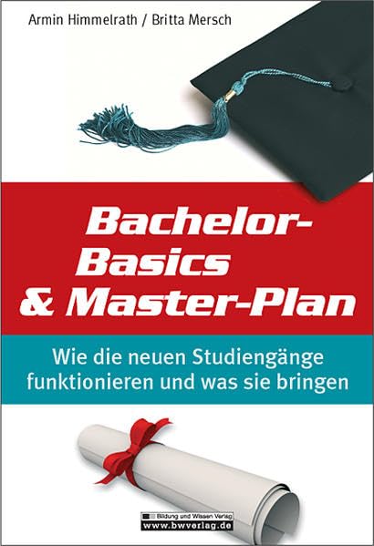 Bachelor-Basics & Master-Plan: Wie die neuen Studiengänge funktionieren und was sie bringen General education