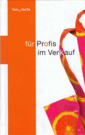 fun + facts für Profis im Verkauf Business, Finance & Career