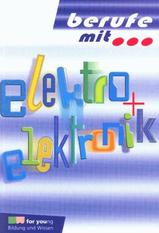 Berufe mit . . ., Elektro + Elektronik Business, Finance & Career Books
