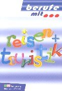 Product Image: Berufe mit . . ., Reisen + Touristik