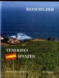 Reisebilder Spanien. Teneriffa Travel