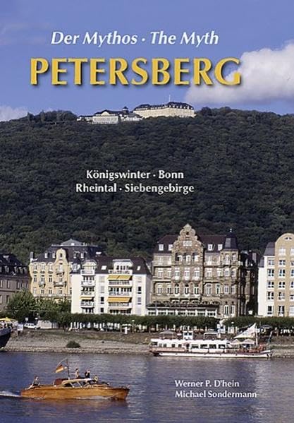 Der Mythos Petersberg: Königswinter - Bonn - Rheintal - Siebengebirge Architecture