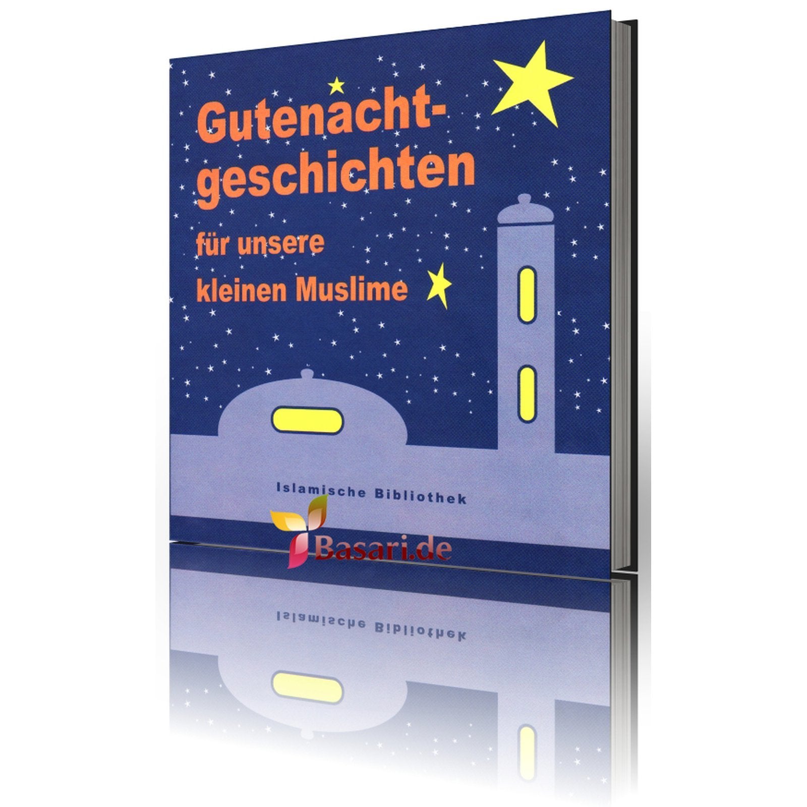 Gutenachgeschichten für unsere kleinen Muslime Books
