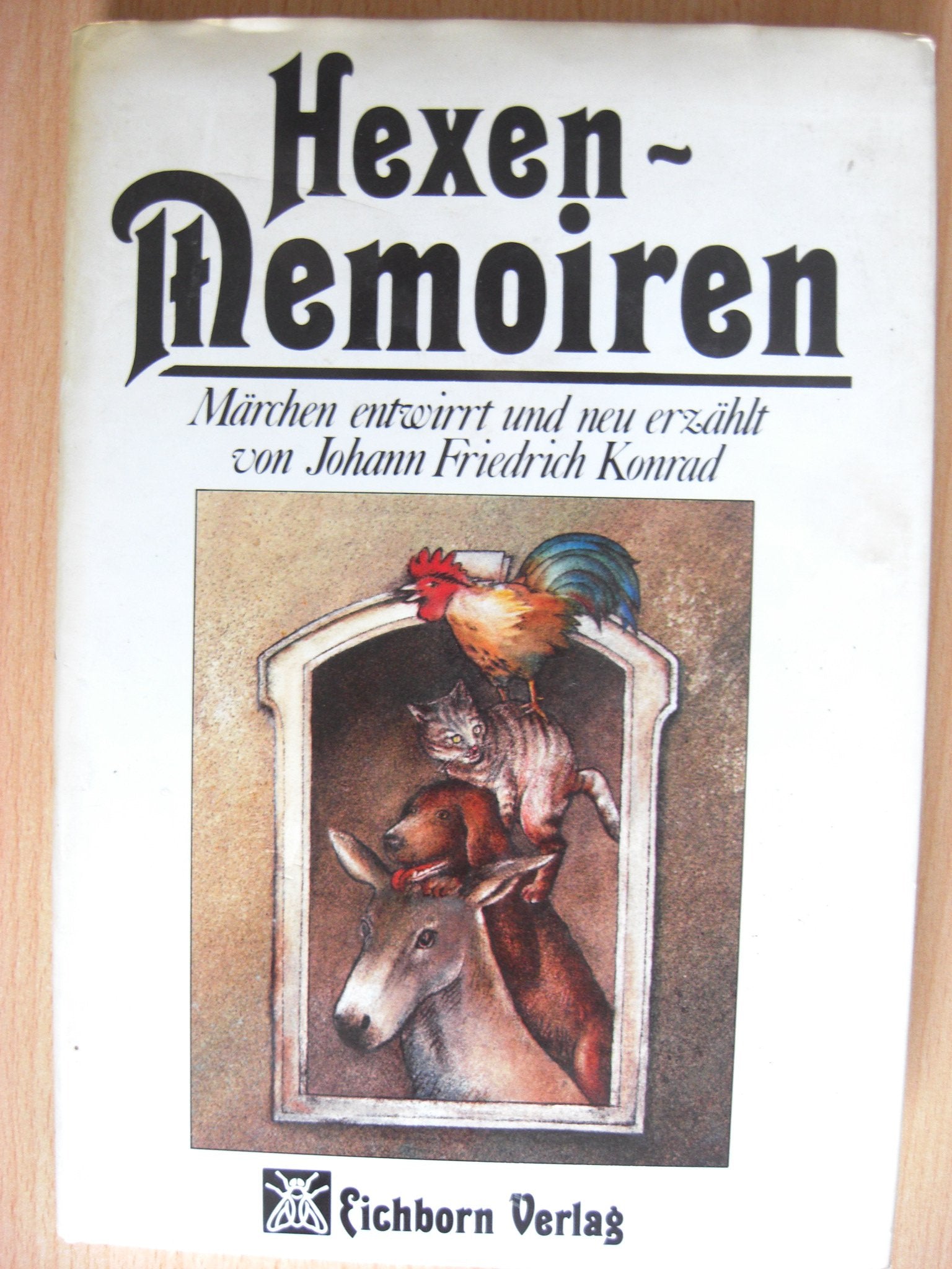 Hexen-Memoiren: Märchen entwirrt und neu erzählt Memories
