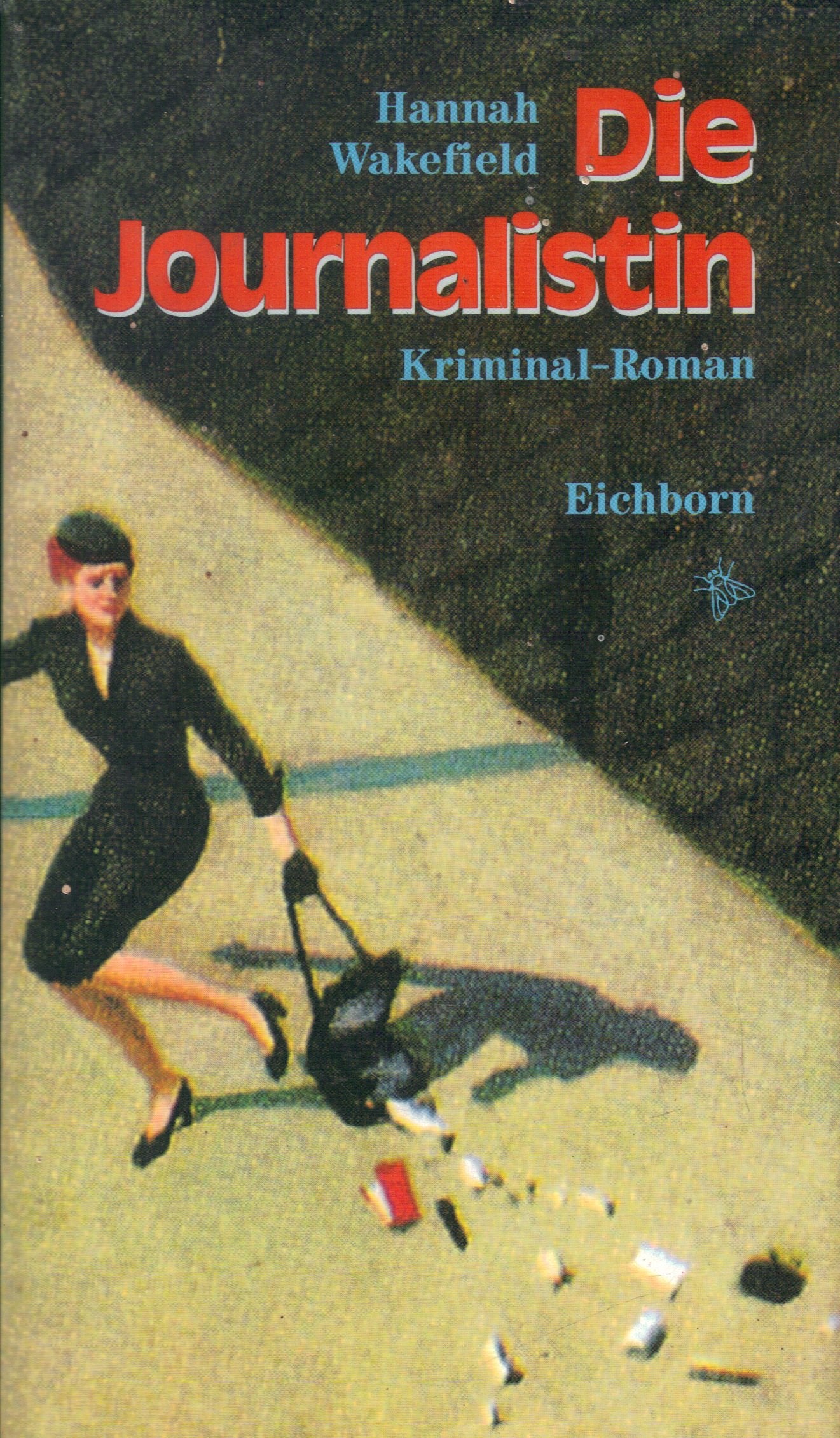 Die Journalistin: Kriminalroman Books