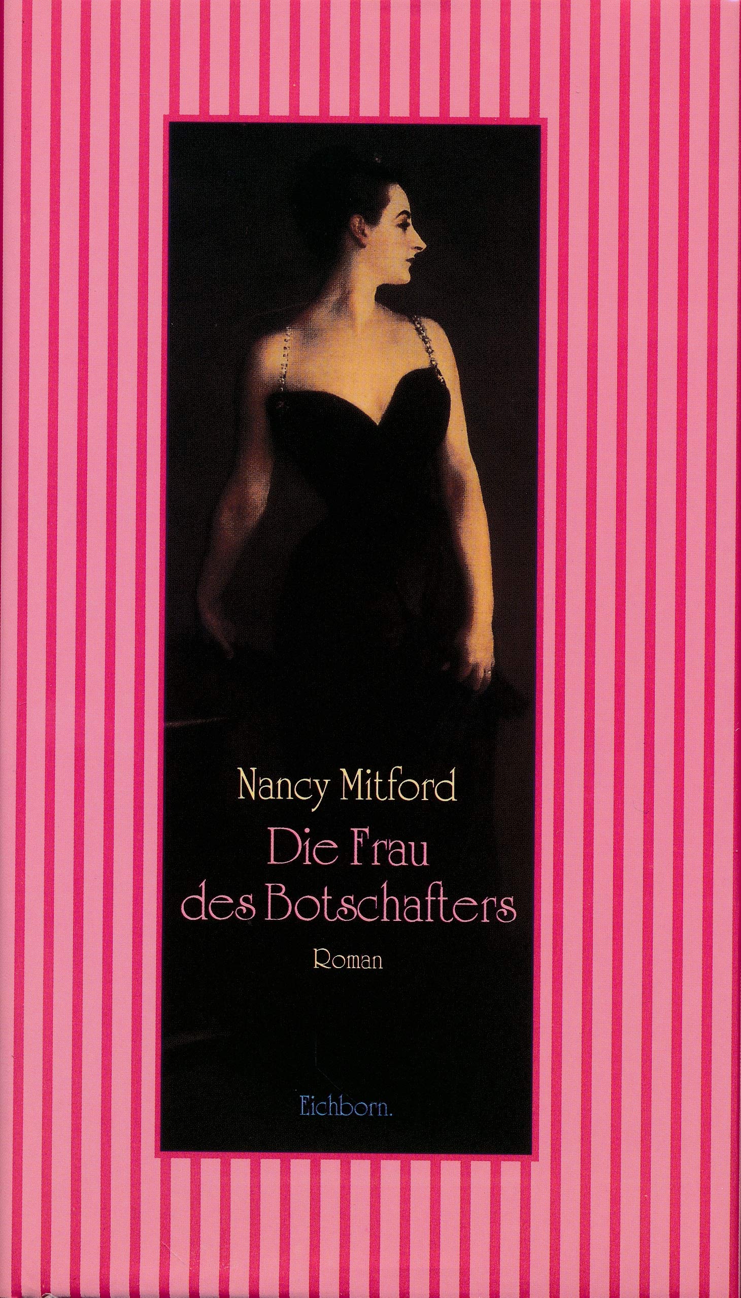 Die Frau des Botschafters: Roman Books