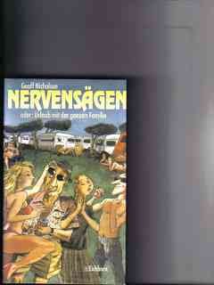 Nervensägen oder Urlaub mit der ganzen Familie: Roman Books