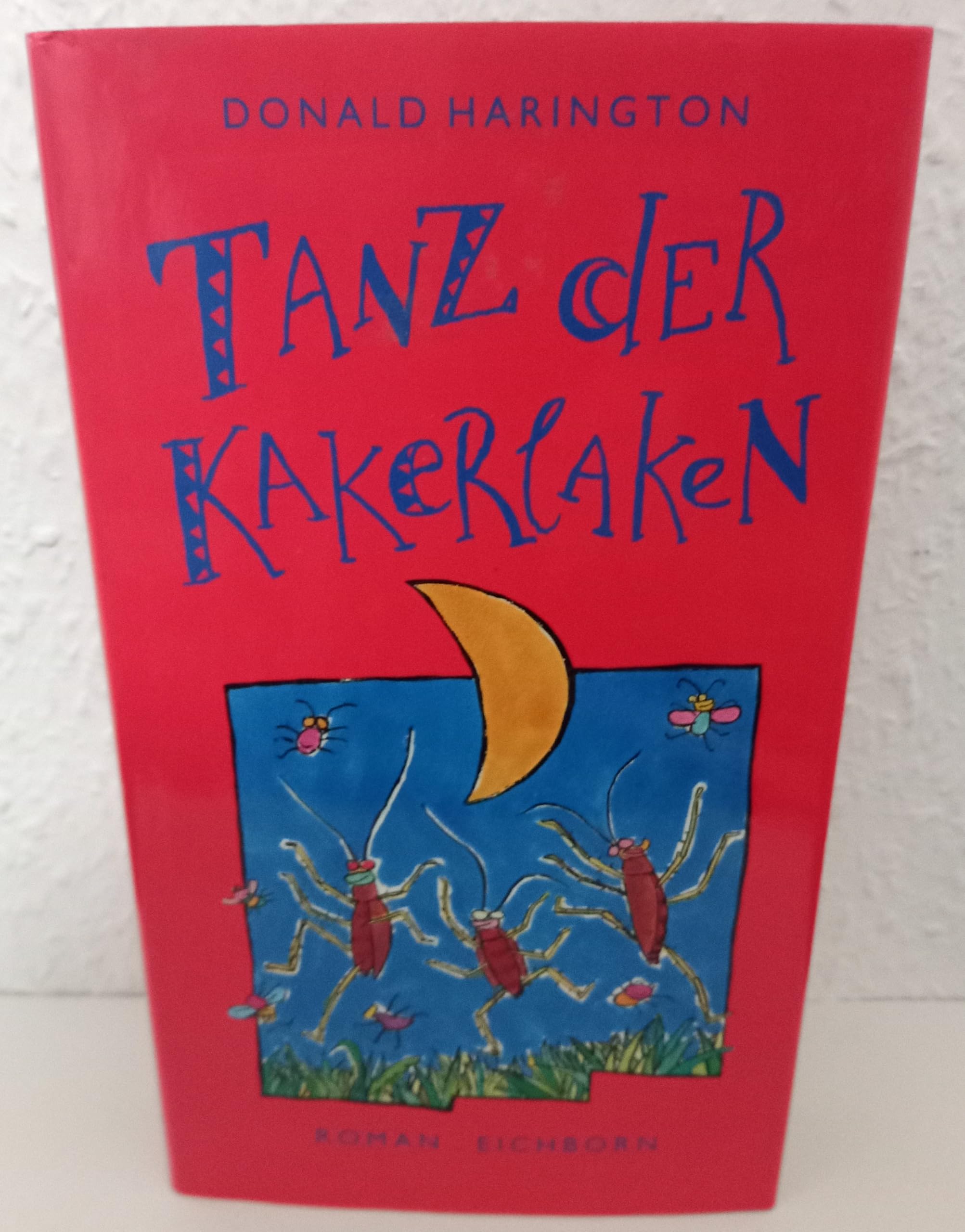 Tanz der Kakerlaken: Roman Books