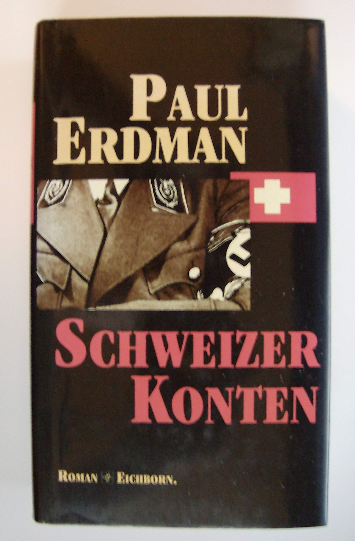 Schweizer Konten: Roman Business & Technology Books