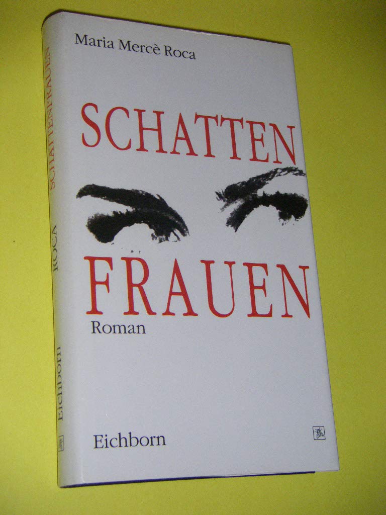Schattenfrauen: Roman Books