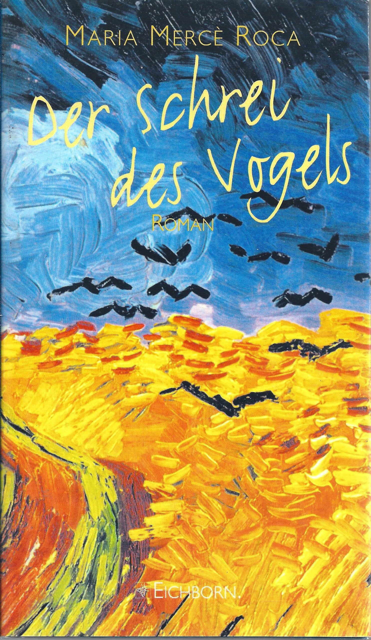 Der Schrei des Vogels: Roman Books