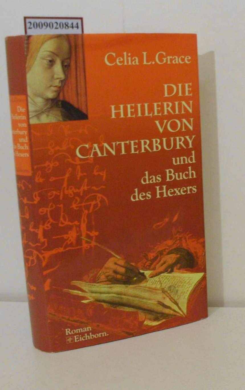 Die Heilerin von Canterbury und das Buch des Hexers: Historischer Kriminalroman Books