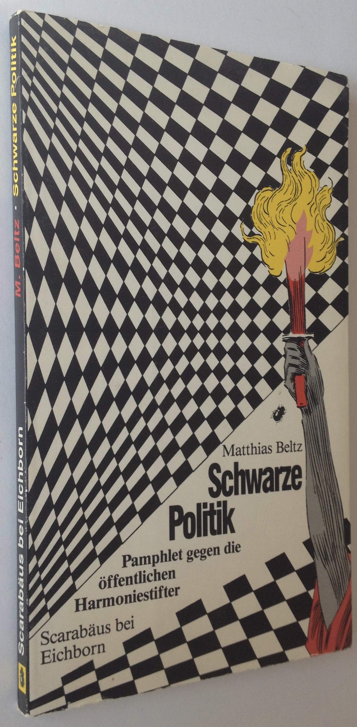 Schwarze Politik : Pamphlet gegen die öffentlichen Harmoniestifter (SG5t) book