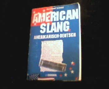American Slang: Amerikanisch-Deutsch Foreign Languages ​​& Dictionaries