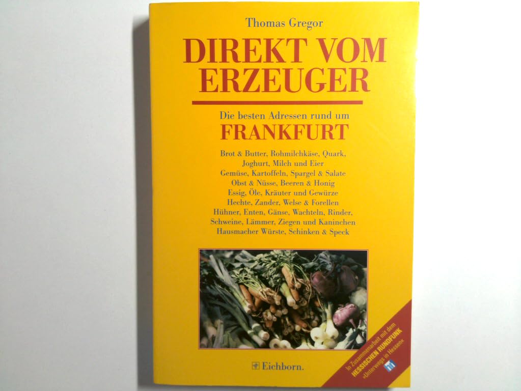 Direkt vom Erzeuger, Die besten Adressen rund um Frankfurt Natural Sciences
