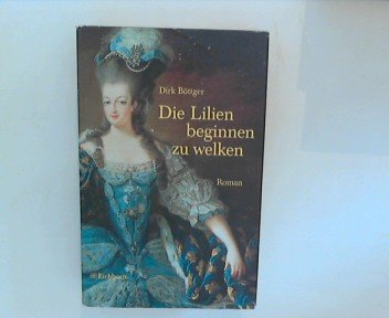 Product Image: Die Lilien beginnen zu welken