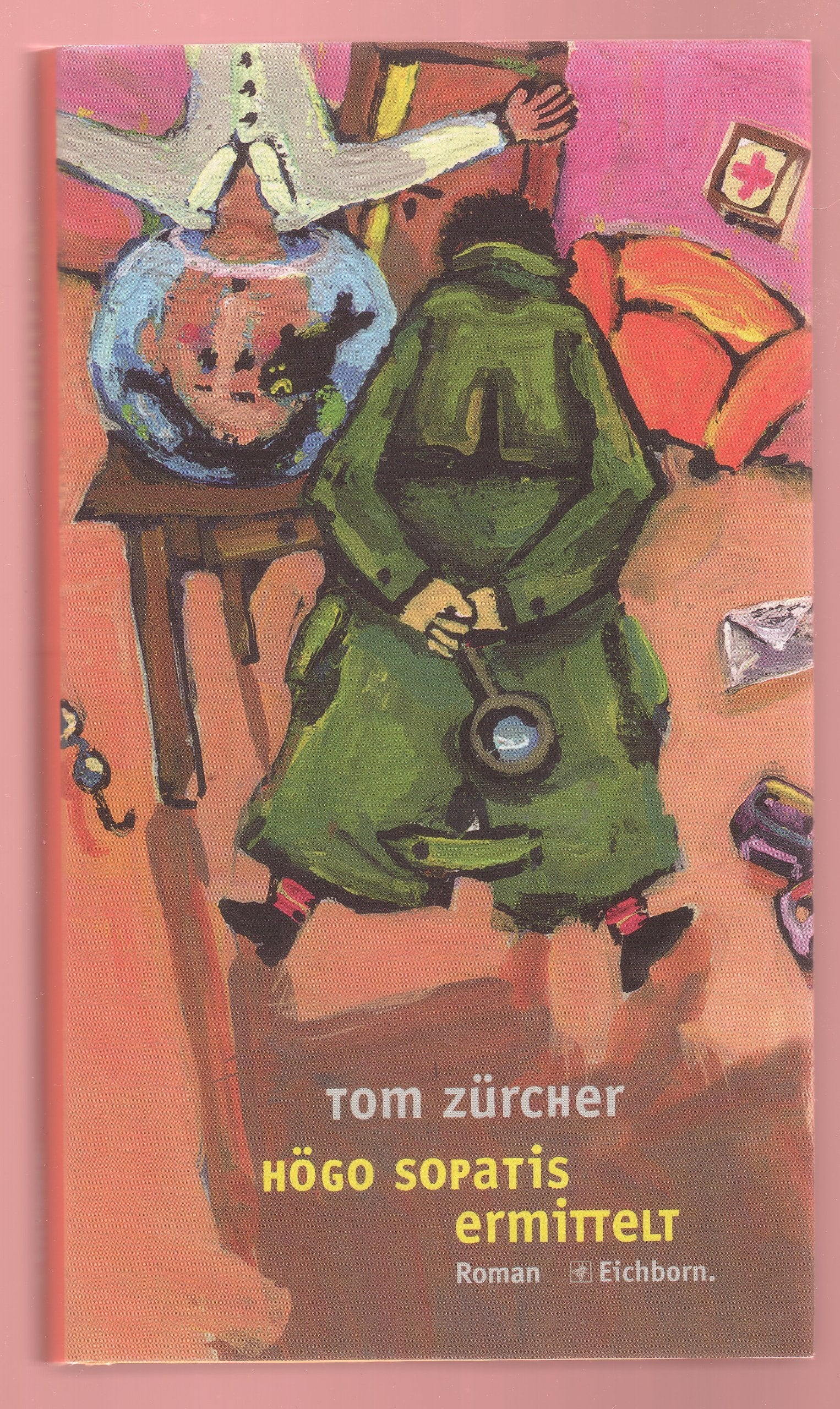 Högo Sopatis ermittelt: Roman Contemporary literature