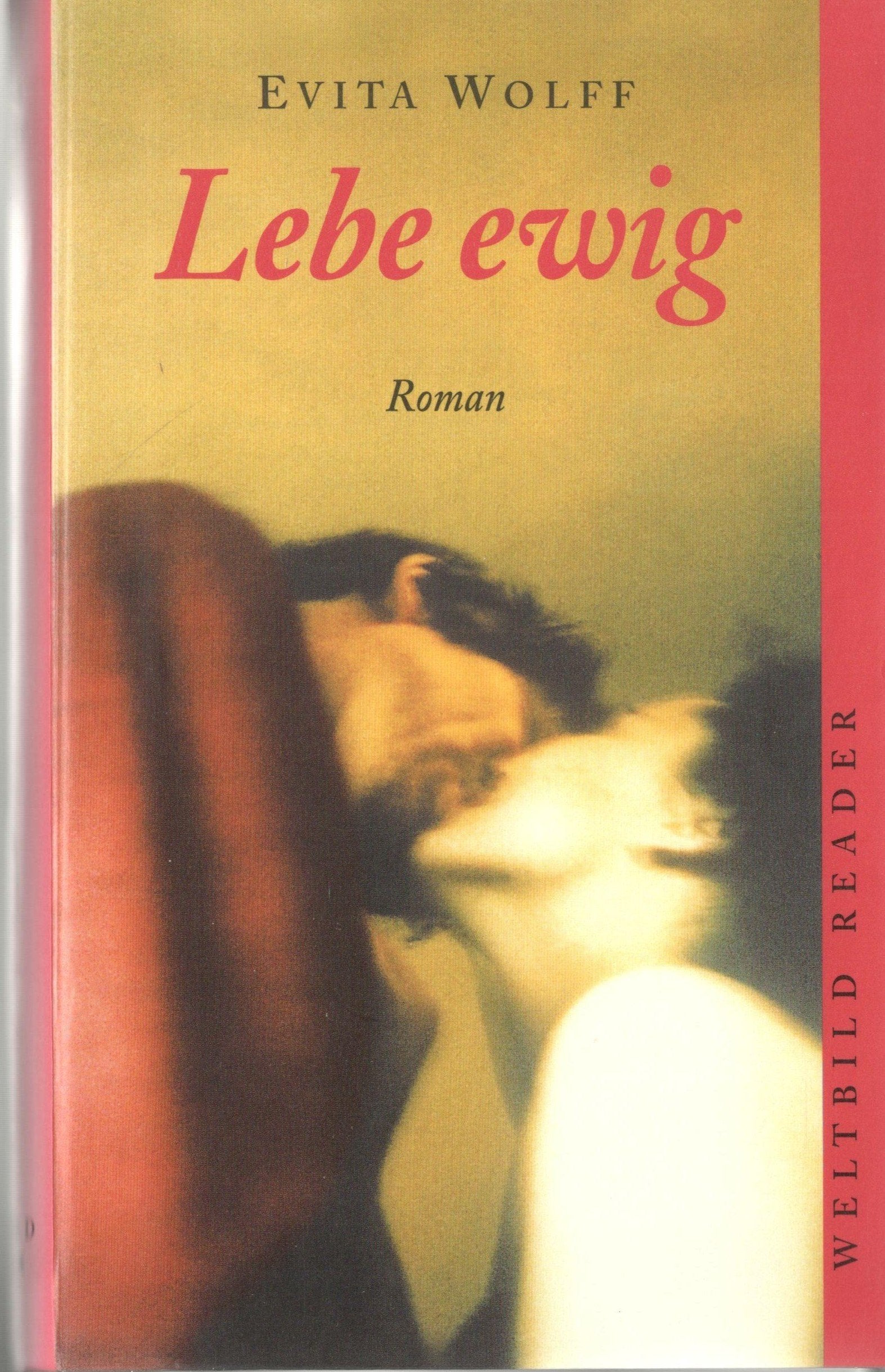 Lebe ewig: Roman Contemporary literature Books