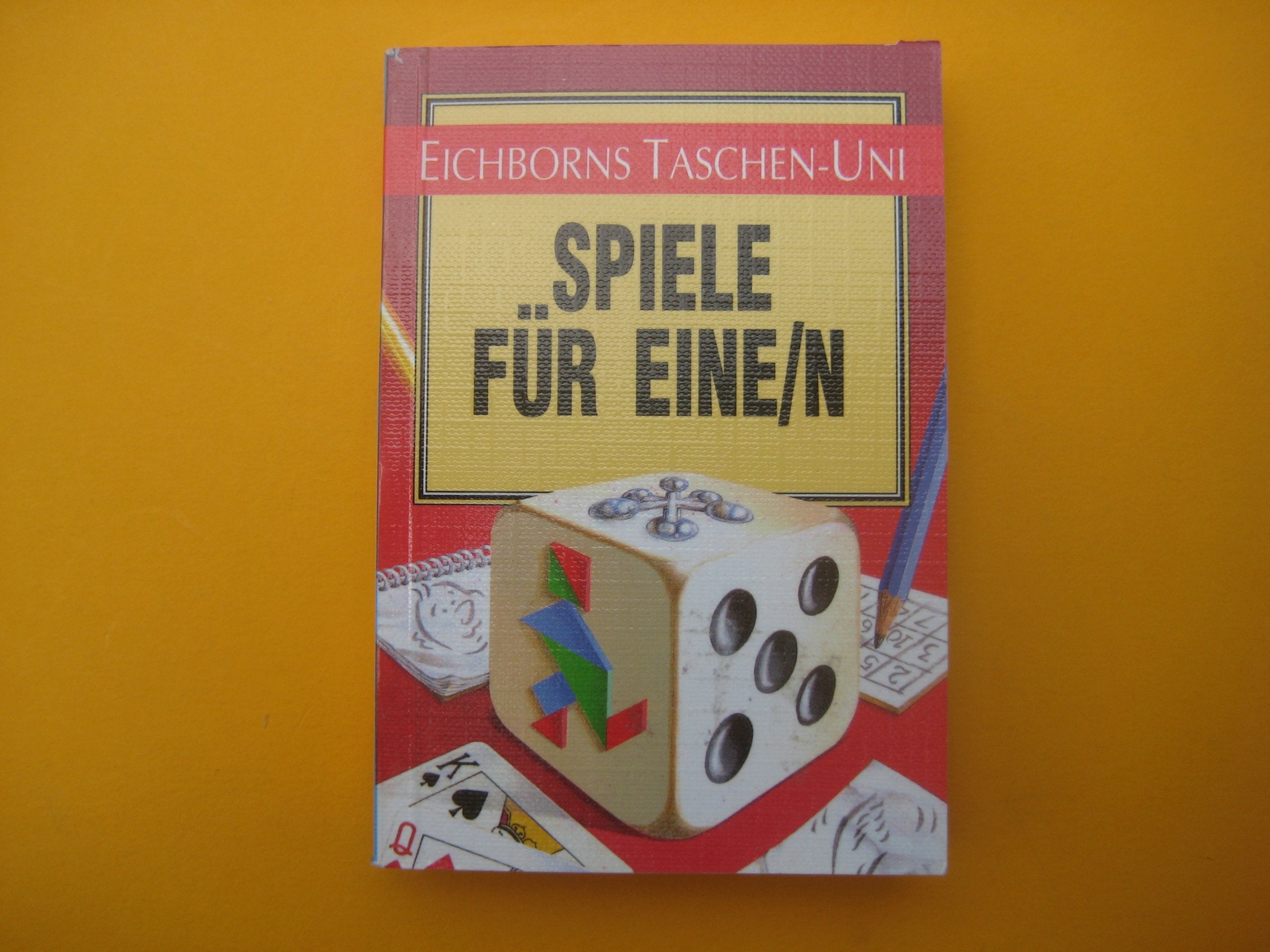 Spiele für eine(n) (Eichborns Taschen-Uni) Books