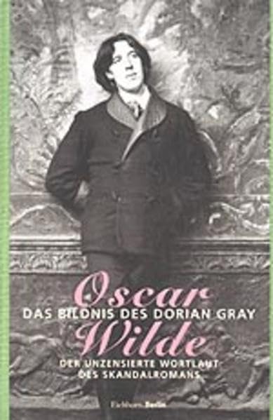 Das Bildnis des Dorian Gray: Die Urfassung Classics