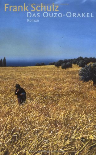 Das Ouzo-Orakel: Roman Books