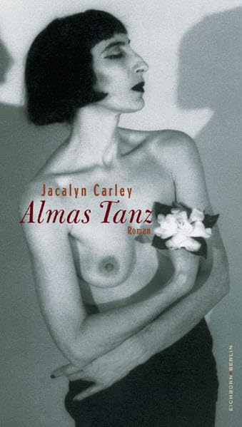Almas Tanz: Roman Contemporary literature