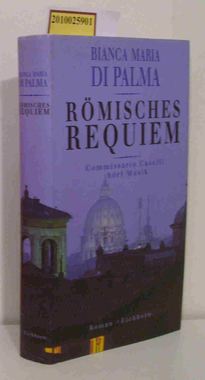 Römisches Requiem. Commissario Caselli hört Musik. Crime & Thrillers
