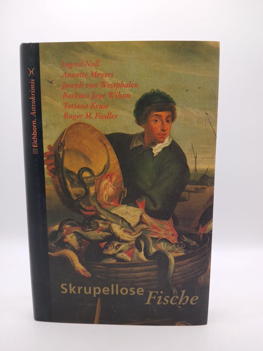 Skrupellose Fische (Eichborn Astrokrimis) Crime & Thrillers