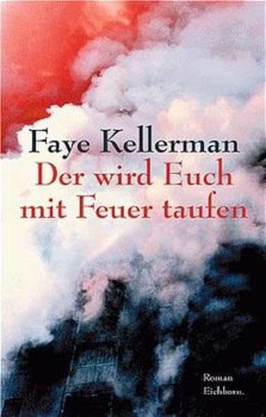 Der wird Euch mit Feuer taufen: Thriller Contemporary literature Books