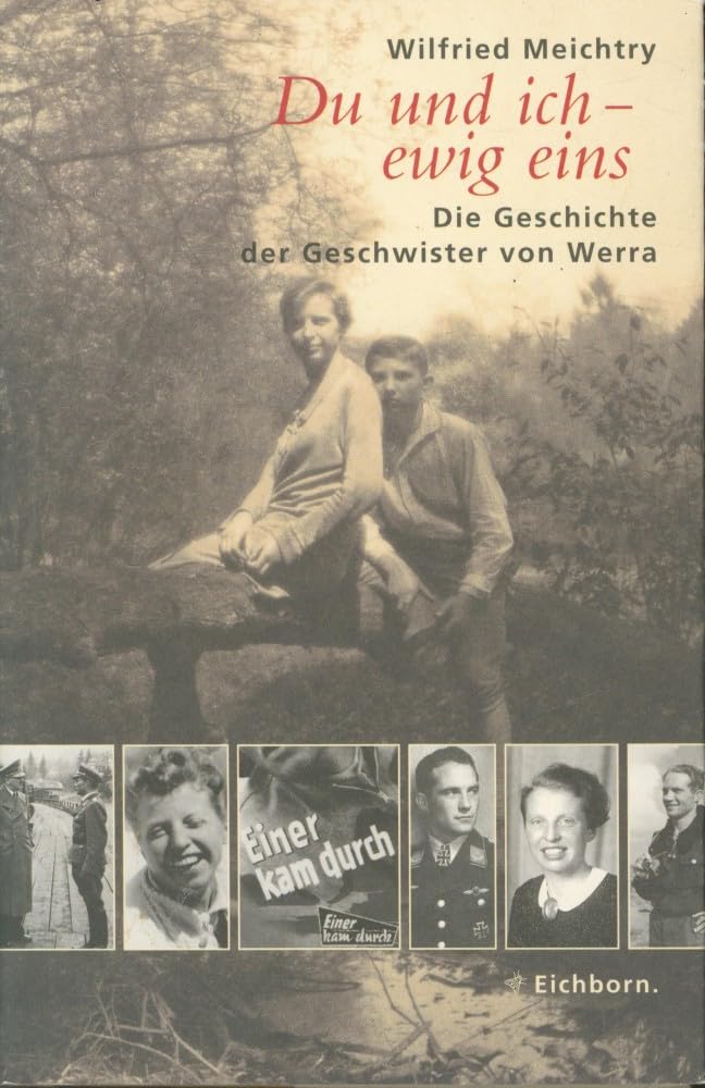 Du und ich - ewig eins: Die Geschichte der Geschwister von Werra Personalities