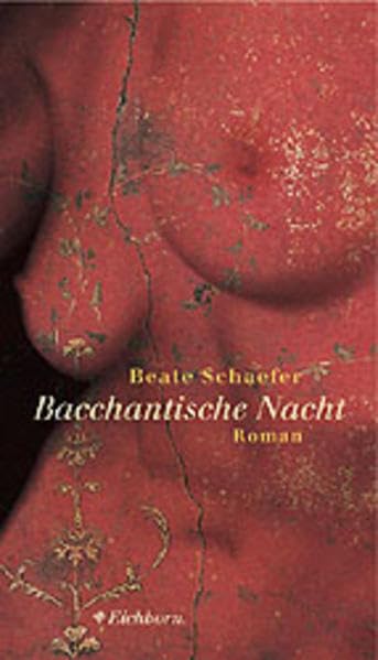 Bacchantische Nacht Historical Fiction