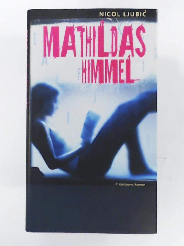 Product Image: Mathildas Himmel: Roman