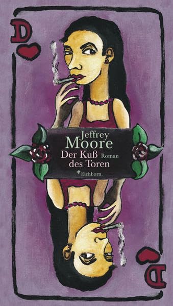 Der Kuß des Toren: Roman Contemporary literature