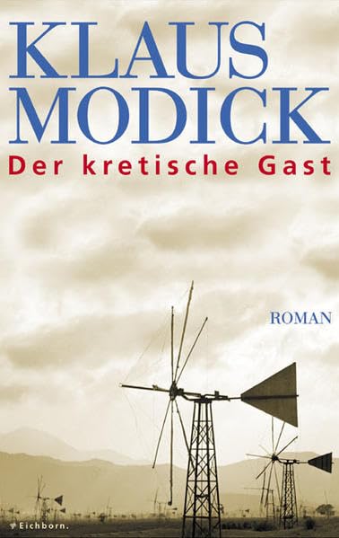 Der kretische Gast: Roman Contemporary literature Books