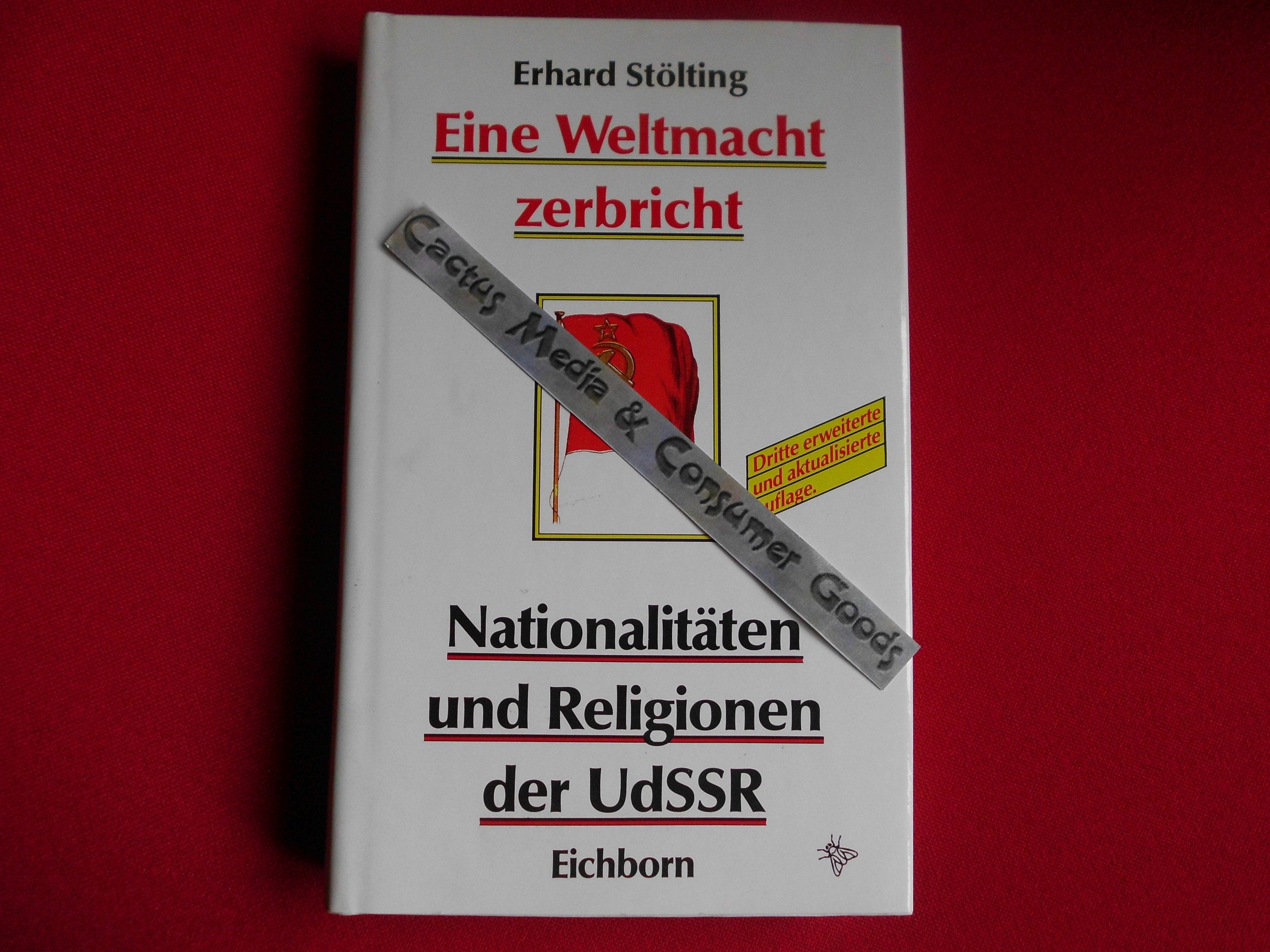 Eine Weltmacht zerbricht: Nationalitäten und Religionen in der Sowjetunion Books