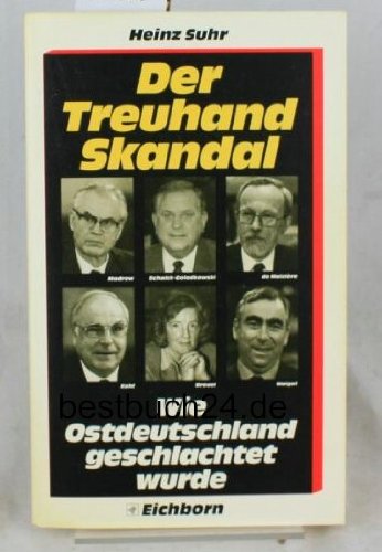 Der Treuhandskandal: Wie Ostdeutschland geschlachtet wurde Law