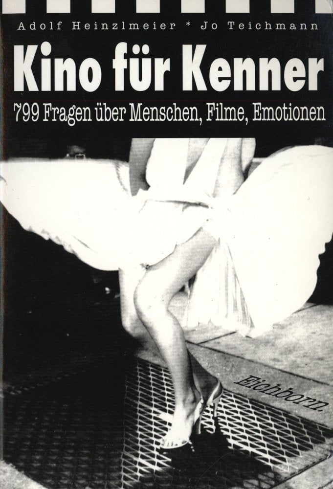 Kino für Kenner: 799 Fragen über Menschen, Filme, Emotionen Film, Art & Culture