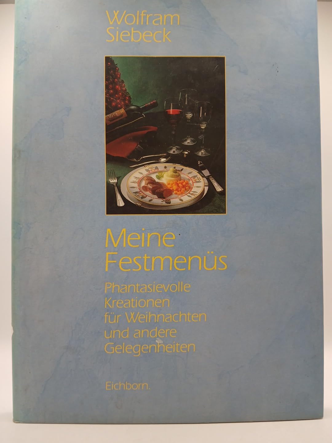 Meine Festmenüs: Phantasievolle Kreationen für Weihnachten und andere Gelegenheiten book