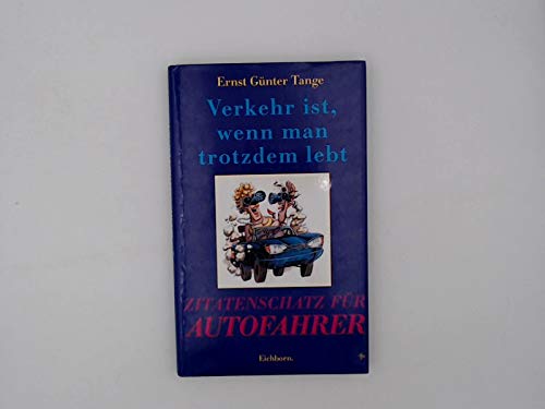 Zitatenschatz für Autofahrer Books