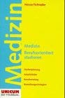 Berufsorientiert studieren, Medizin Medicine