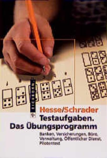 Testaufgaben - Das Übungsprogramm: Banken, Versicherungen, Büro, Verwaltung, Öffentlicher Dienst Business, Finance & Career